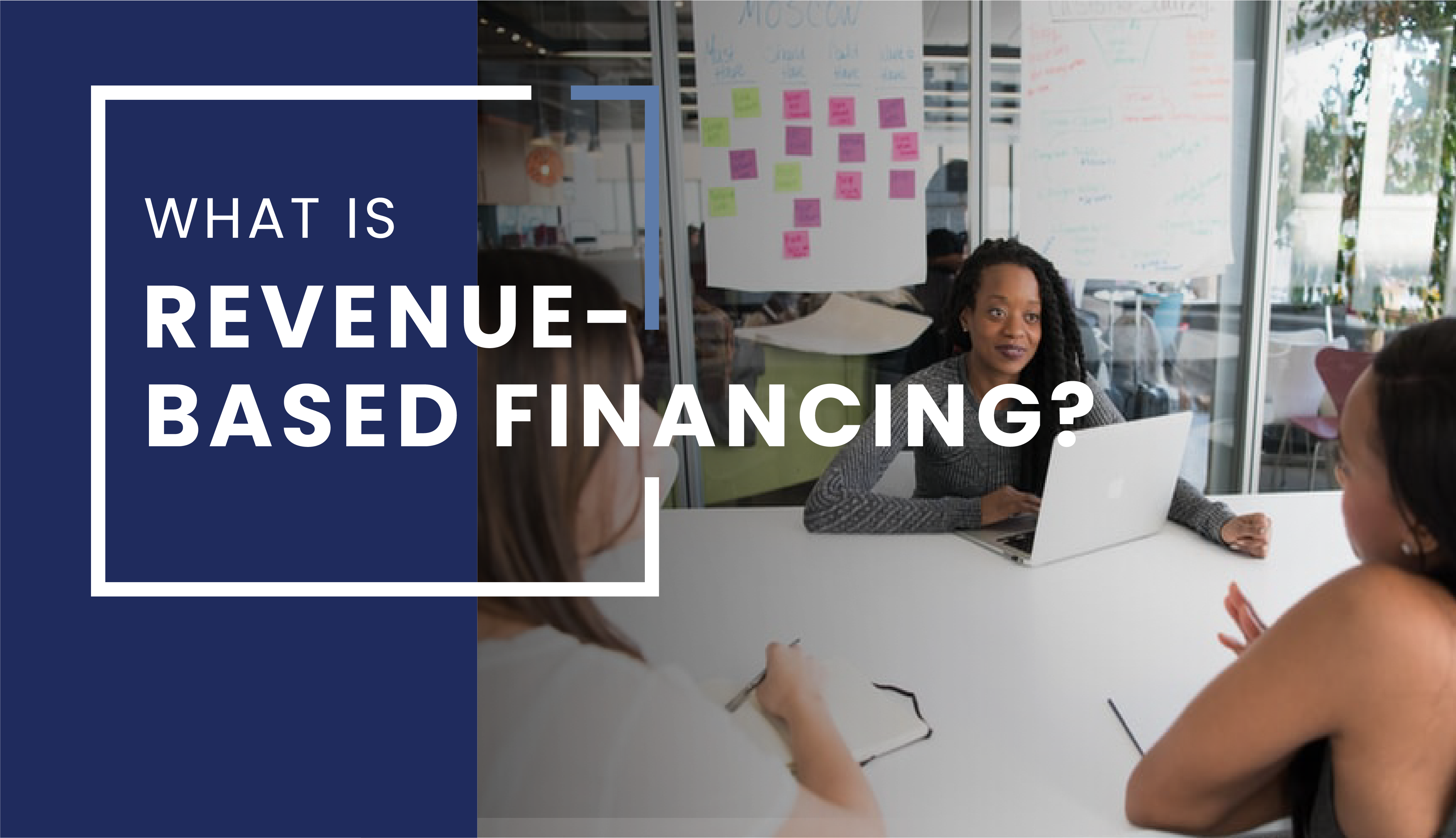 What is revenue-based financing? - Founders First CDC